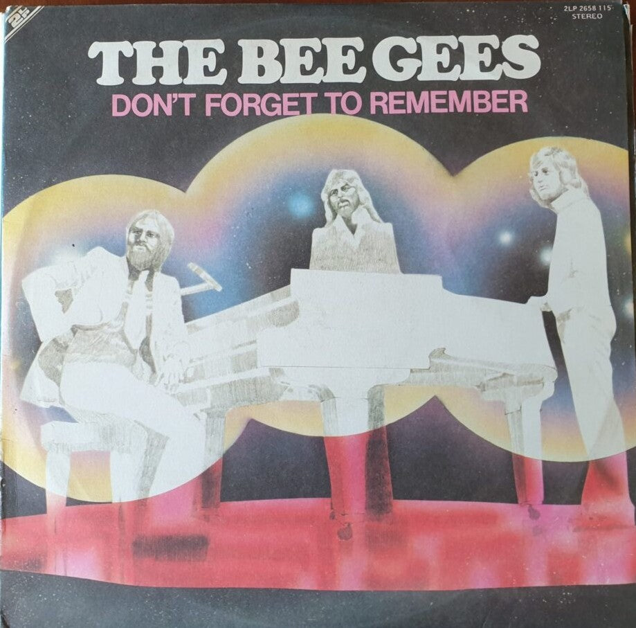 Bee Gees - Don't Forget to Remember