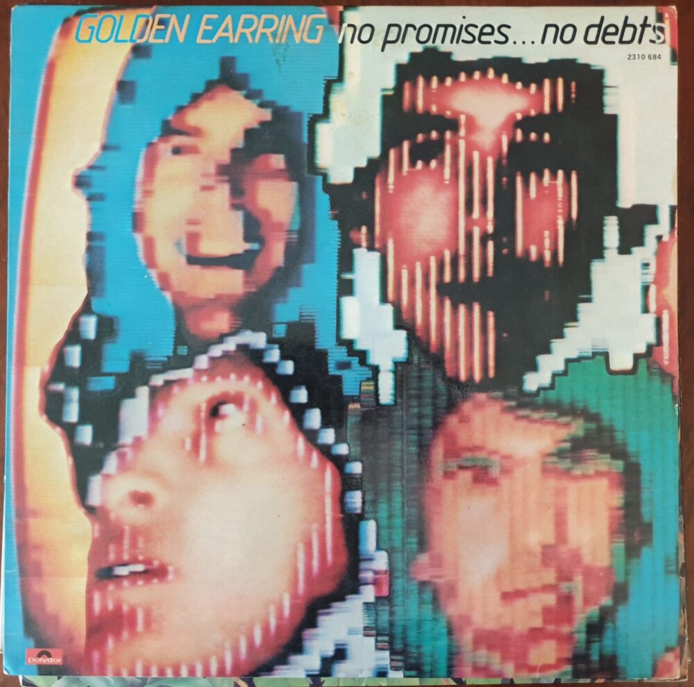 Golden Earring - No Promises...No Debts