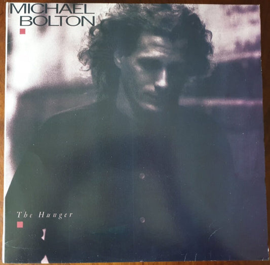 Michael Bolton - The Hunger