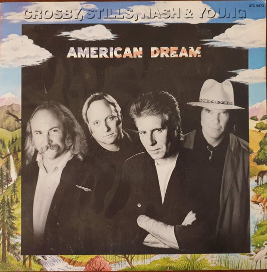 Crosby, Stills, Nash & Young - American Dream