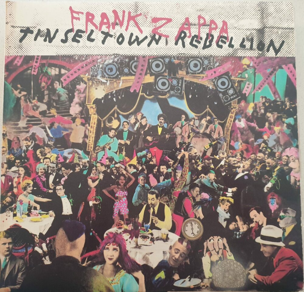 Frank Zappa - Tinseltown Rebellion