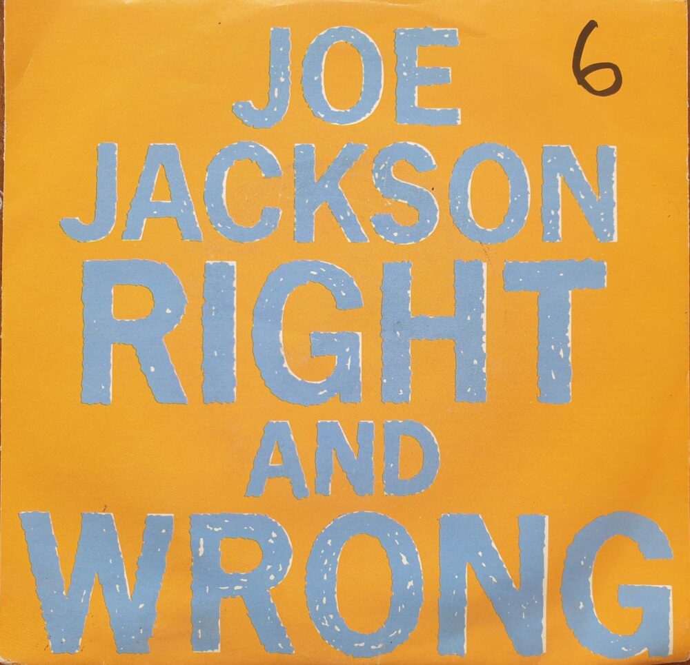 Joe Jackson – Right And Wrong 7"
