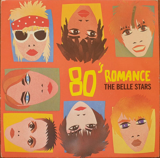 The Belle Stars ‎– 80's Romance 7"