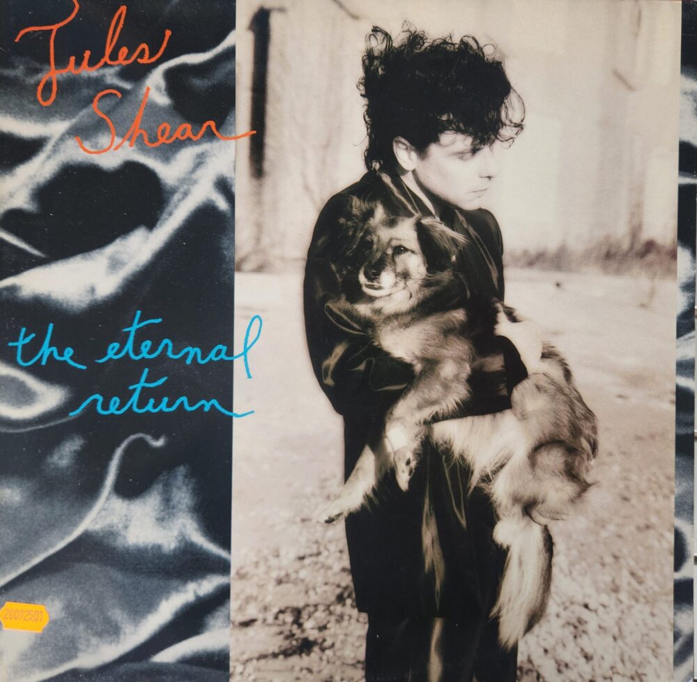 Jules Shear – The Eternal Return