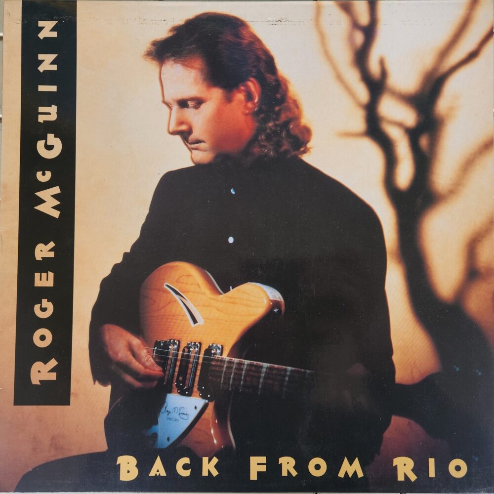 Roger McGuinn – Back From Rio