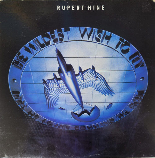 Rupert Hine – The Wildest Wish To Fly