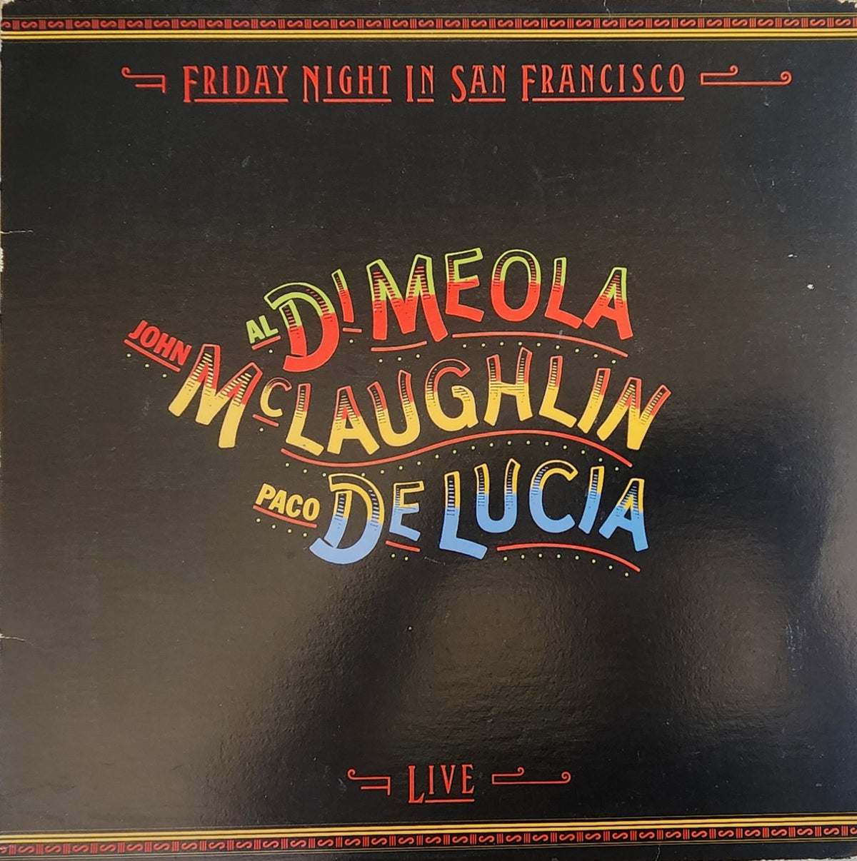Al Di Meola, John McLaughlin, Paco De Lucía – Friday Night In San Francisco