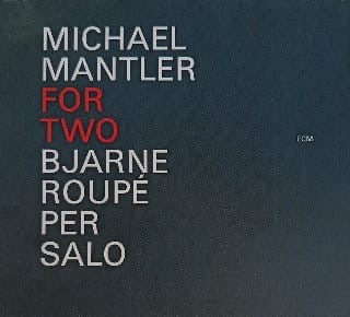 Michael Mantler – For Two (CD)