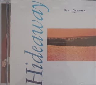 David Sanborn – Hideaway (CD)