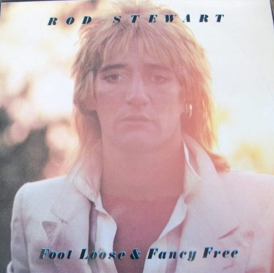 Rod Stewart-Foot Loose & Fancy Free