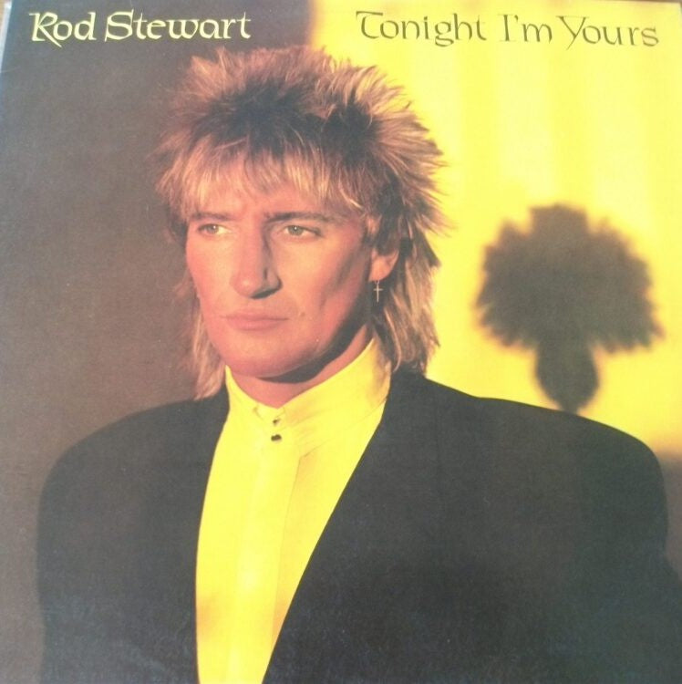 Rod Stewart - Tonight I'm Yours