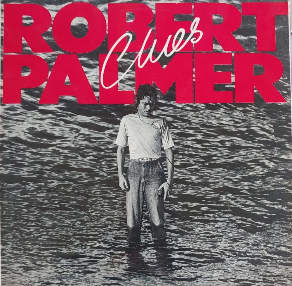 Robert Palmer - Clues