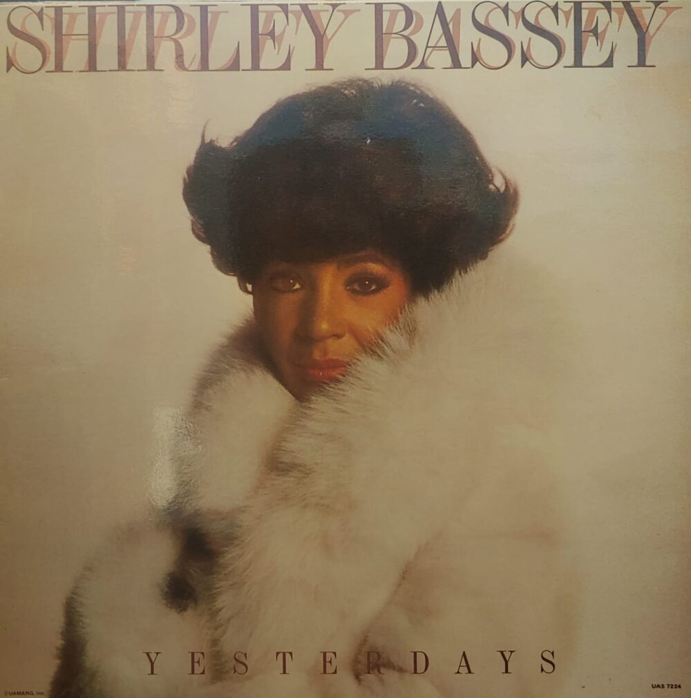 Shirley Bassey - Yesterdays