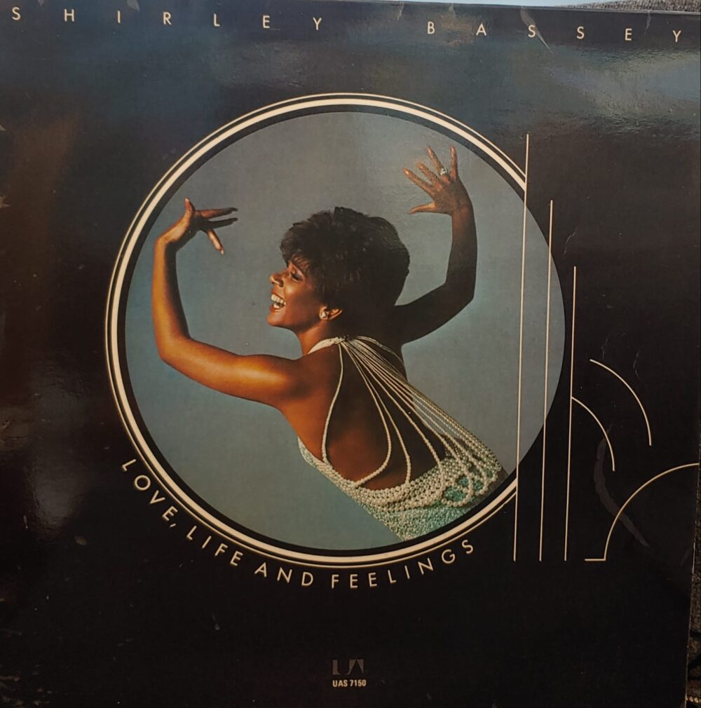 Shirley Bassey – Love, Life And Feelings