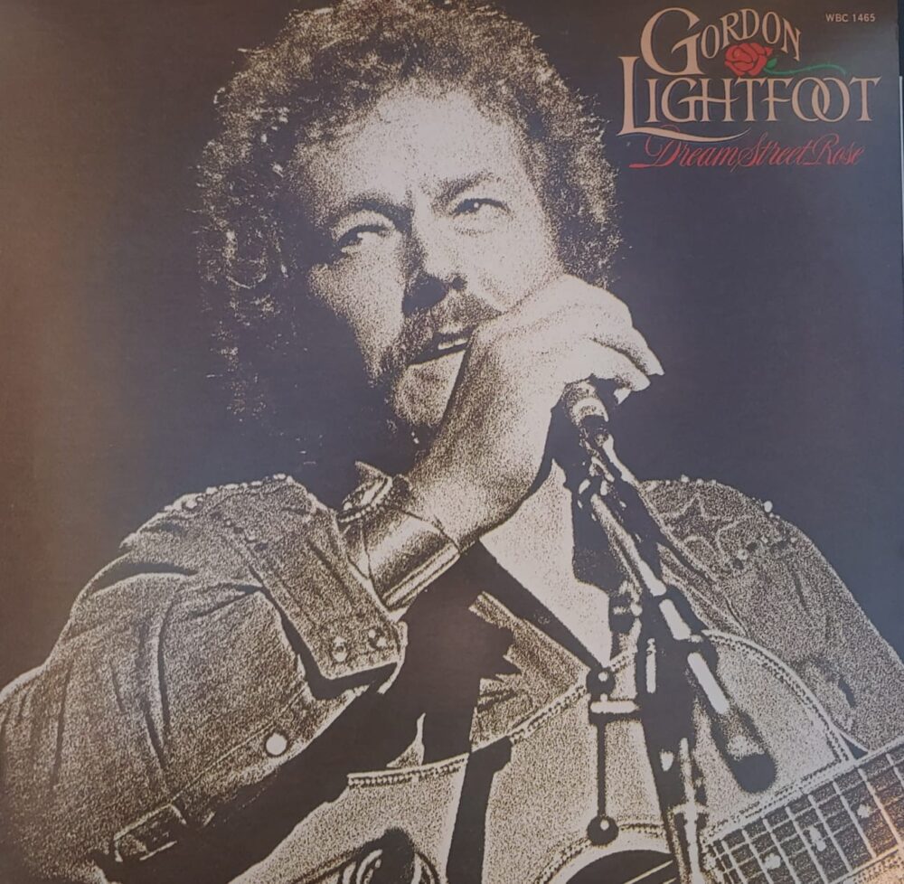 Gordon Lightfoot - Dream Street Rose