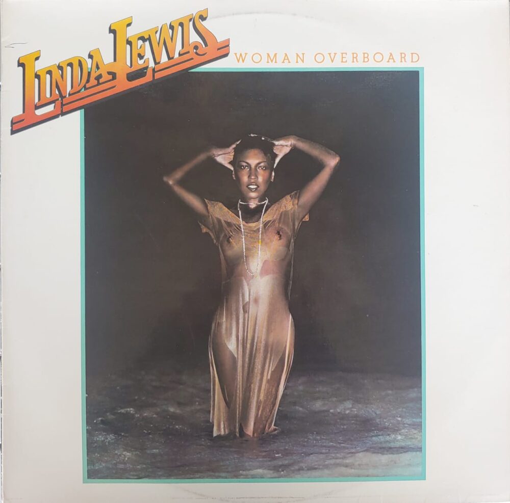 Linda Lewis – Woman Overboard