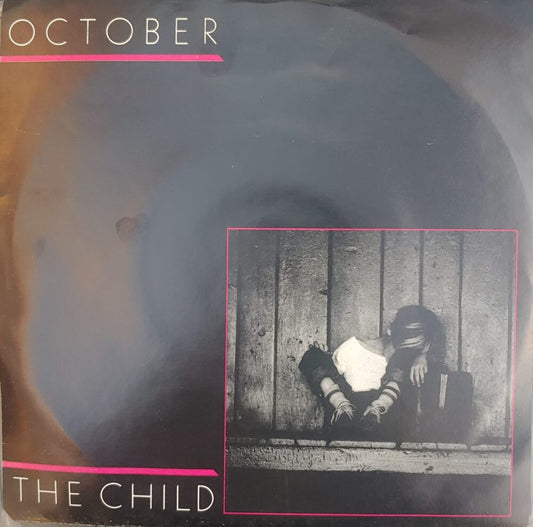 October – The Child 7"
