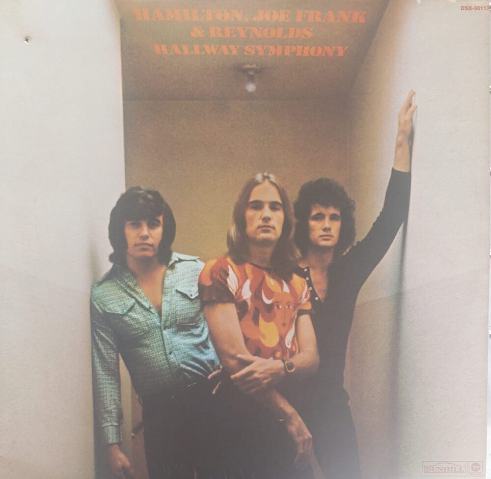 Hamilton, Joe Frank & Reynolds – Hallway Symphony