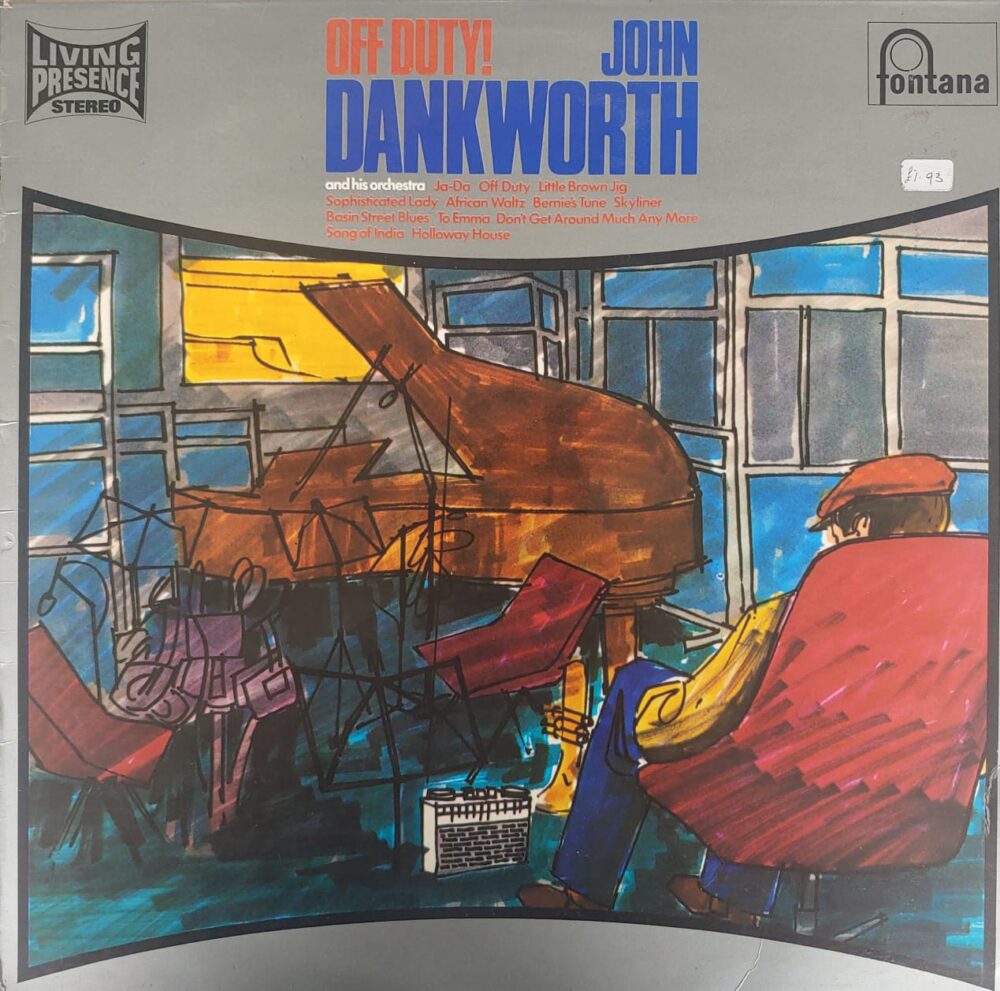 John Dankworth And His Orchestra – Off Duty!