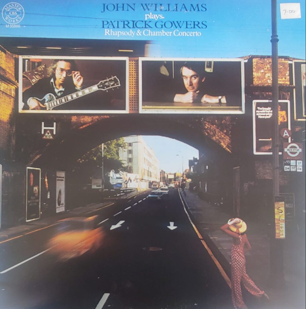 John Williams, Patrick Gowers – John Williams Plays Patrick Gowers Rhapsody & Chamber Concerto