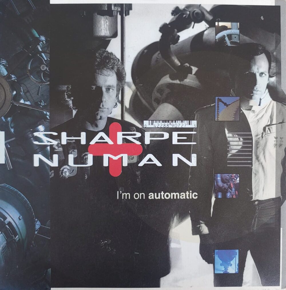 Sharpe & Numan – I'm On Automatic 7"