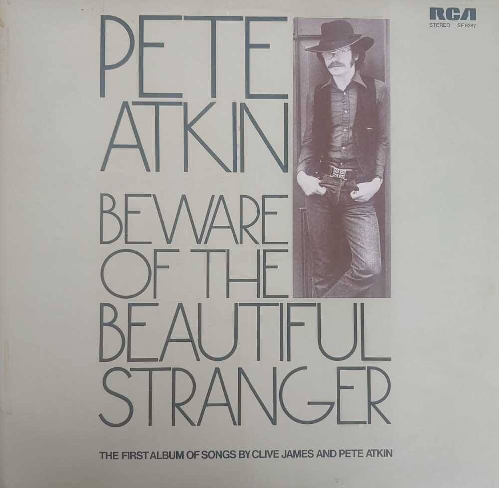 Pete Atkin – Beware Of The Beautiful Stranger