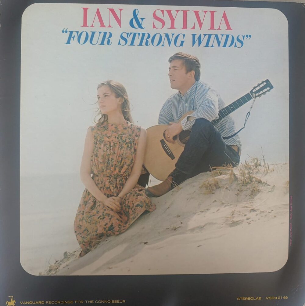 Ian & Sylvia – Four Strong Winds