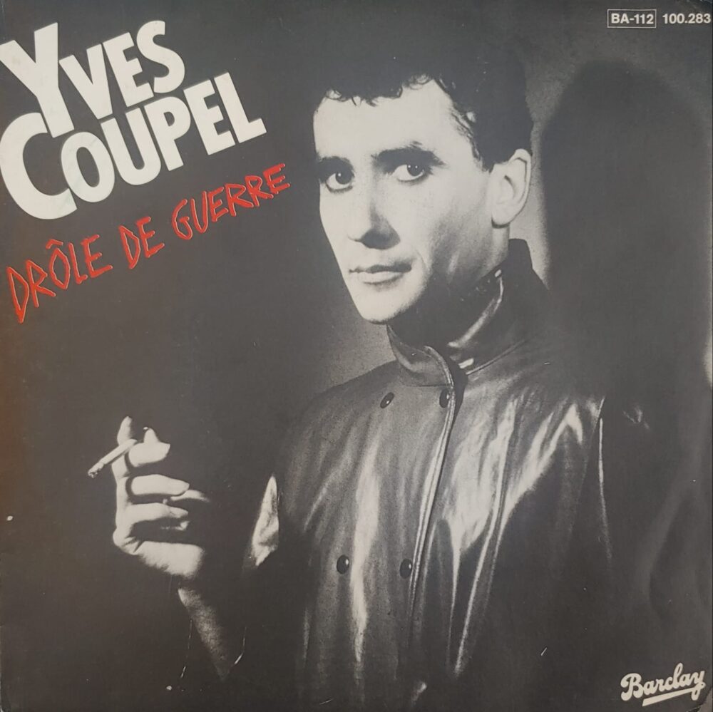 Yves Coupel – Drôle De Guerre 7"