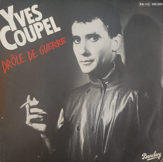 Yves Coupel – Drôle De Guerre 7"