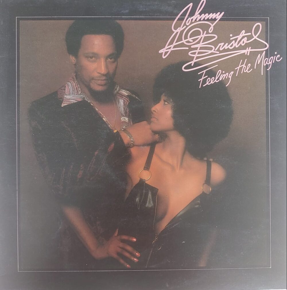 Johnny Bristol – Feeling The Magic