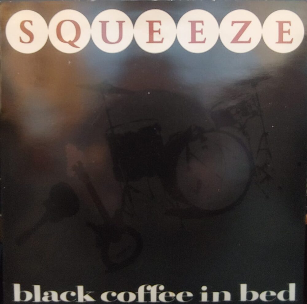 Squeeze – Black Coffee In Bed 7"