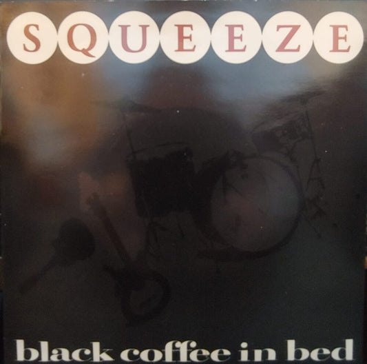 Squeeze – Black Coffee In Bed 7"