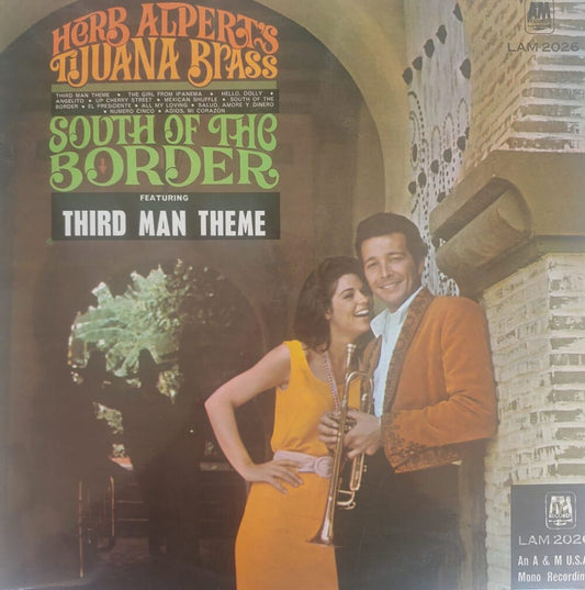 Herb Alpert's Tijuana Brass – South Of The Border