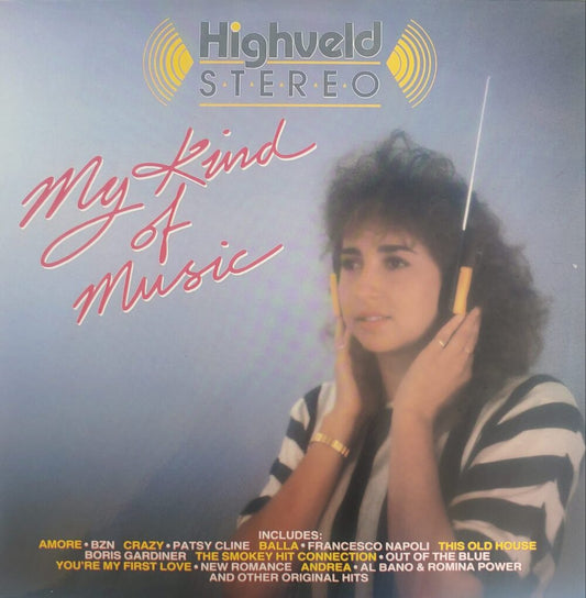 Highveld Stereo - My Kind Of Music - Volume 1 - Various