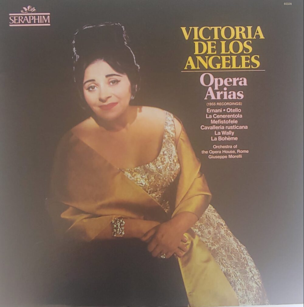 Victoria De Los Angeles / Orchestra Of The Opera House, Rome*, Giuseppe Morelli – Opera Arias / (1955 Recordings) / Ernani • Otello / La Cenerentola / Mefistofele / Cavalleria Rusticana / La Wally / La Bohème