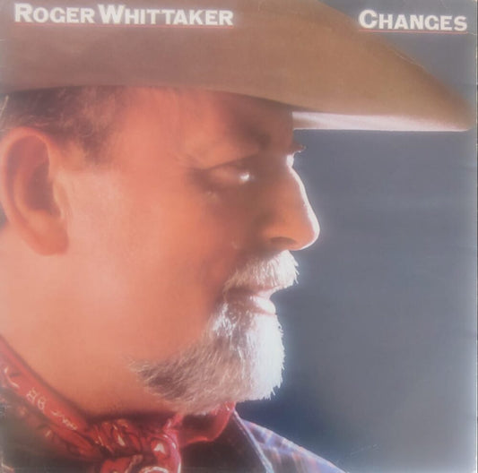 Roger Whittaker – Changes