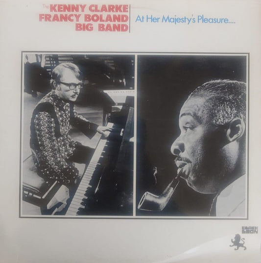 The Kenny Clarke Francy Boland Big Band – At Her Majesty's Pleasure....