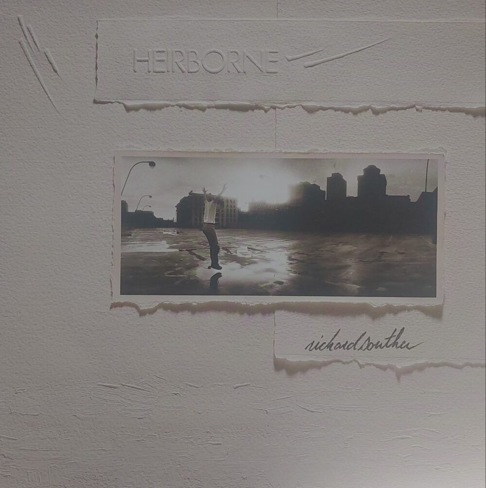 Richard Souther – Heirborne
