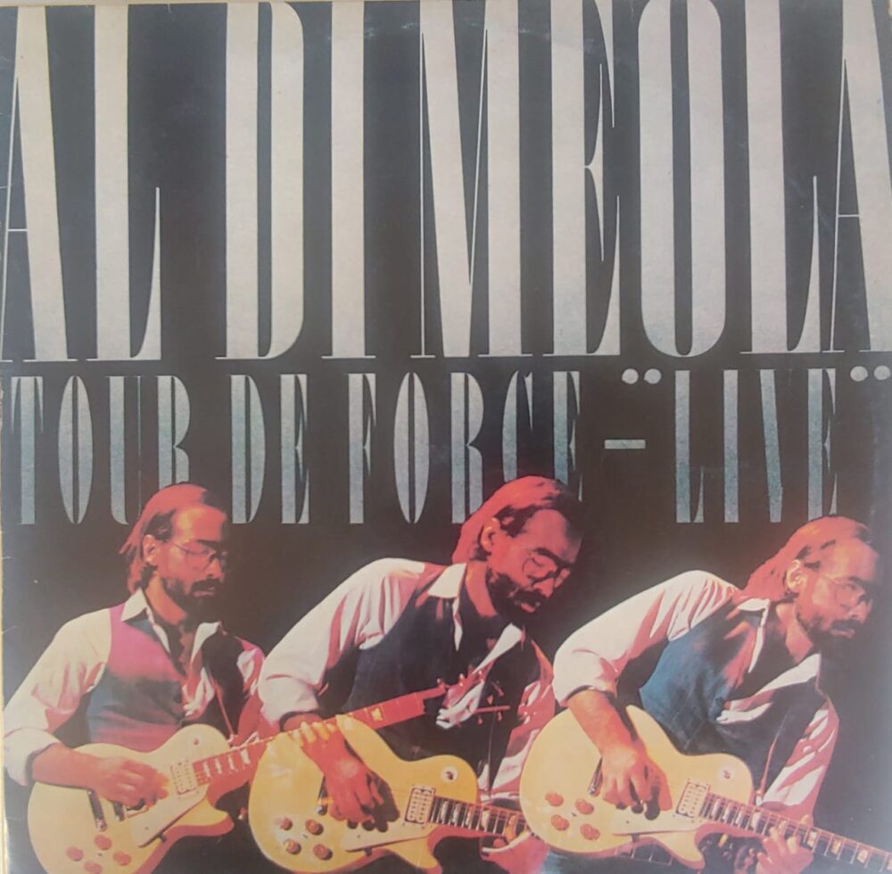 Al Di Meola – Tour De Force - "Live"