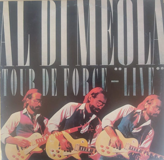 Al Di Meola – Tour De Force - "Live"