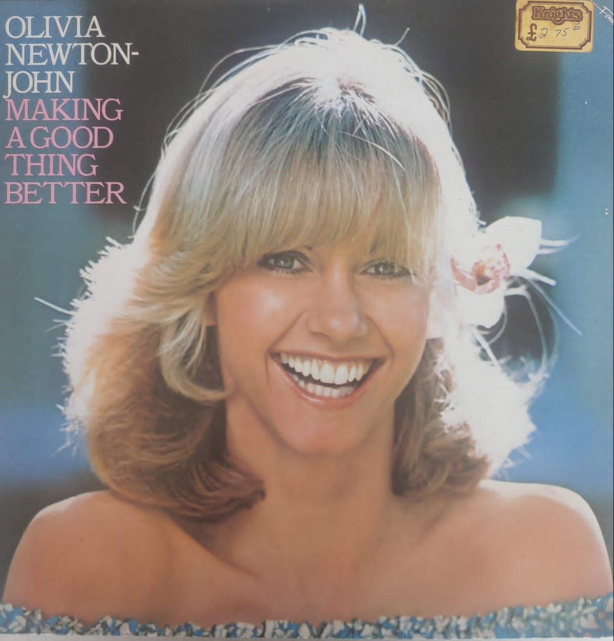 Olivia Newton-John – Making A Good Thing Better