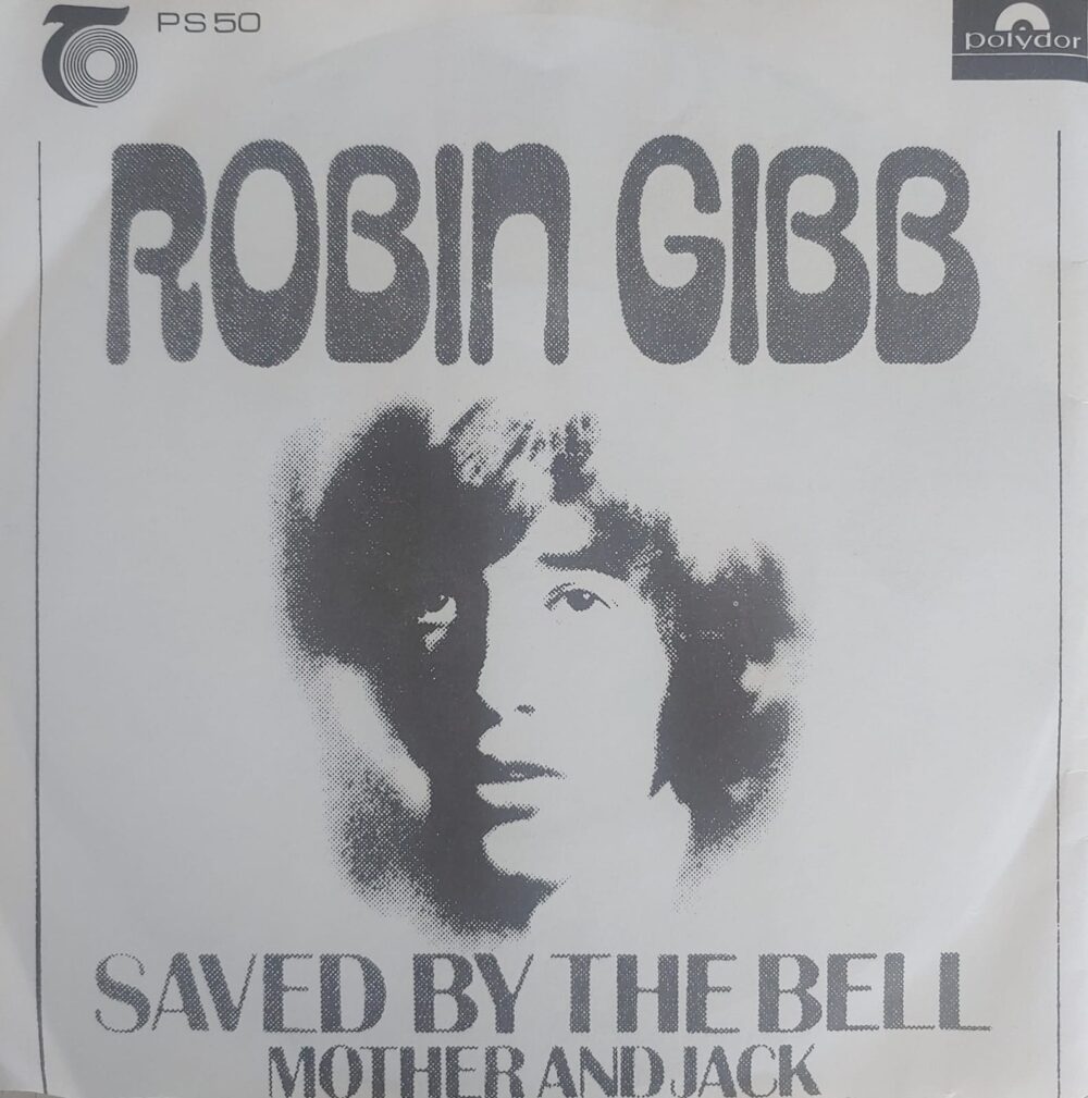 Robin Gibb – Saved By The Bell 7"