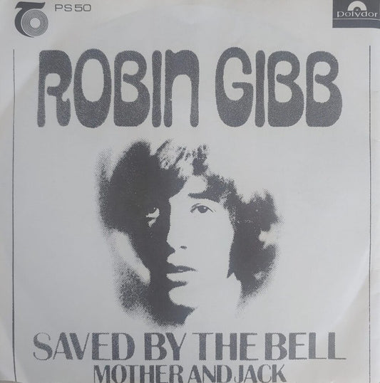 Robin Gibb – Saved By The Bell 7"