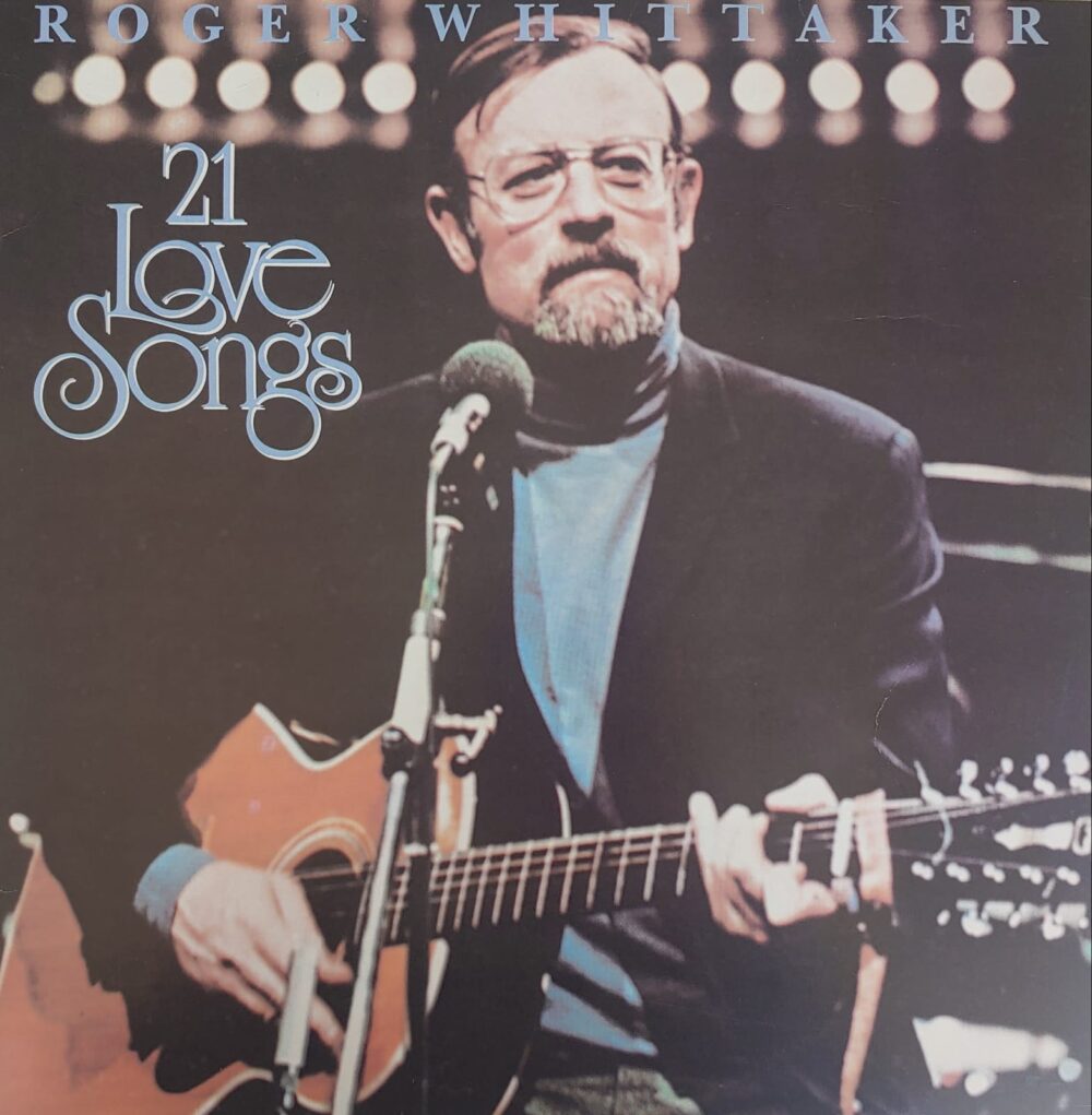 Roger Whittaker – 21 Love Songs