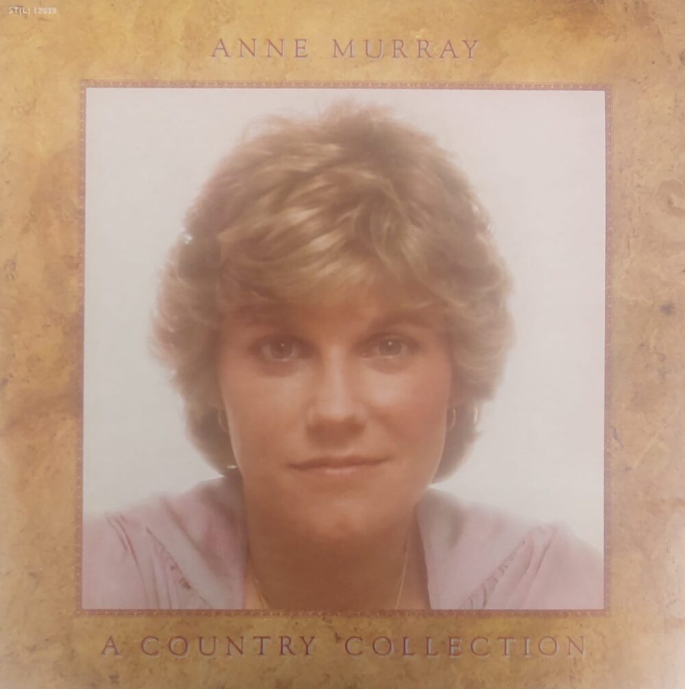 Anne Murray – A Country Collection