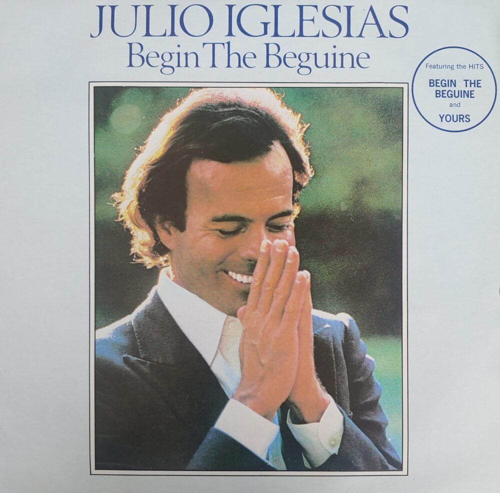 Julio Iglesias – Begin The Beguine