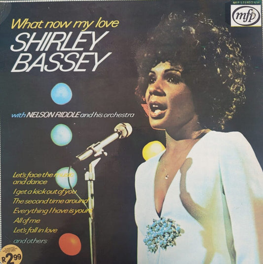 Shirley Bassey With Nelson Riddle And His Orchestra – What Now My Love