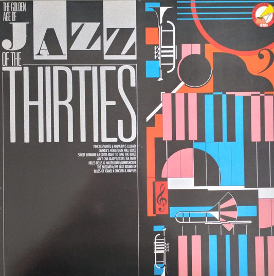 The Golden Age Of Jazz Of The Thirties - Various