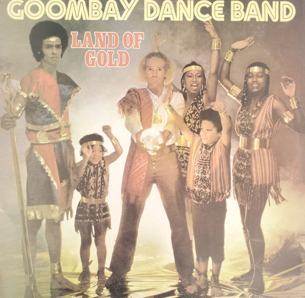 Goombay Dance Band – Land Of Gold