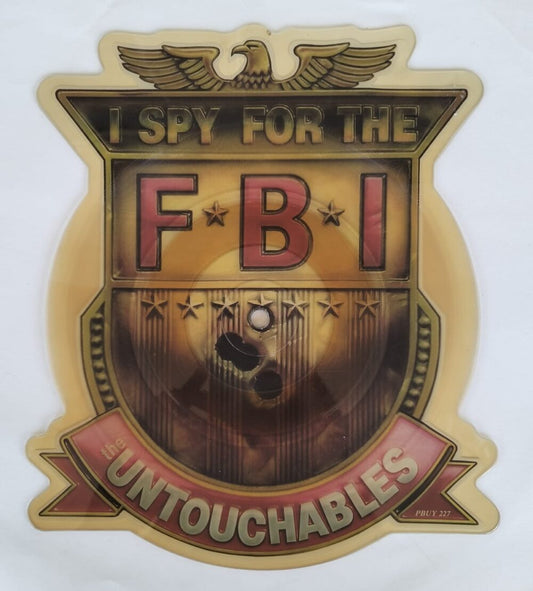 The Untouchables – I Spy For The F.B.I. - Shaped Pic Disc 7"